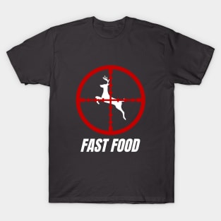 fast food deer hunting T-Shirt